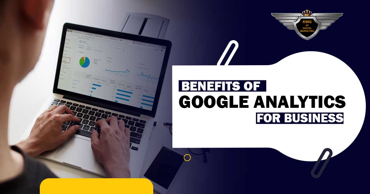 Benefits of Google Analytics for Business